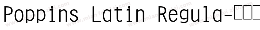 Poppins Latin Regula字体转换